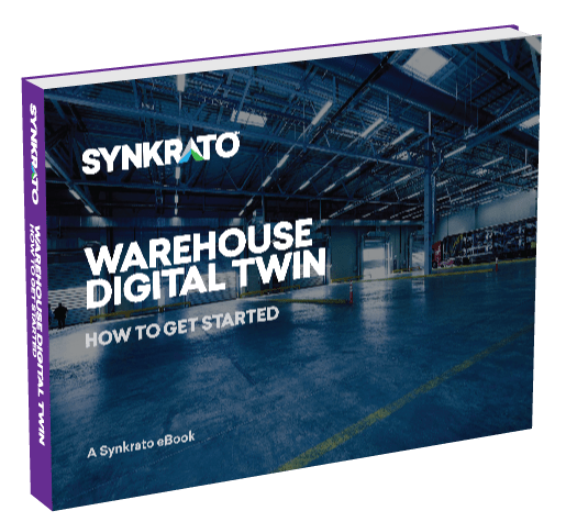 Synkrato eBook, Warehouse Digital Twin: How to Get Started