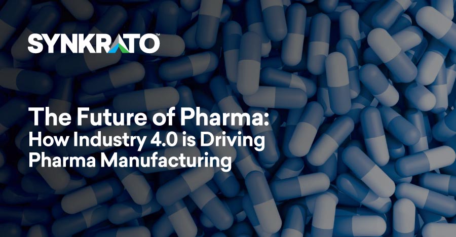 The Future of Pharma: How Industry 4.0 is Driving Pharma Manufacturing