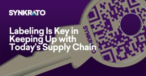 Labeling Is Key in Keeping Up with Today’s Supply Chain