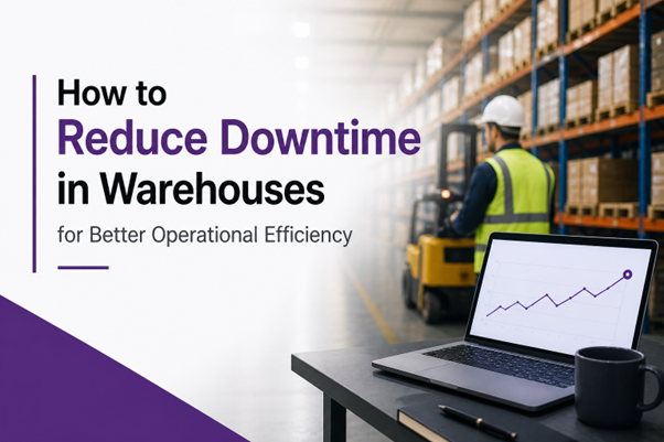 How to Reduce Downtime in Warehouses | Synkrato