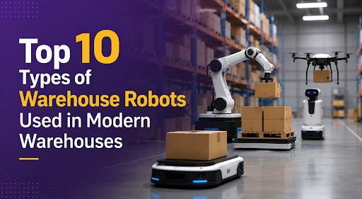 Types of warehouse robots operating in a modern fulfillment center